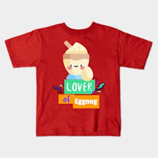 Lover of Eggnog Kids T-Shirt